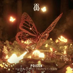 R3HAB, Timmy Trumpet & W&W – Poison – Single [iTunes Plus AAC M4A]
