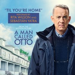 Rita Wilson & Sebastián Yatra – Til You’re Home (From “A Man Called Otto ” Soundtrack) – Single [iTunes Plus AAC M4A]