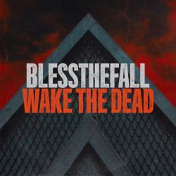 blessthefall – Wake The Dead – Single [iTunes Plus AAC M4A]