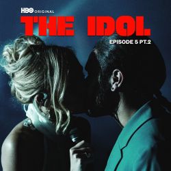 The Weeknd, Lily Rose Depp & Suzanna Son – The Idol Episode 5 Part 2 (Music from the HBO Original Series) – EP [iTunes Plus AAC M4A]