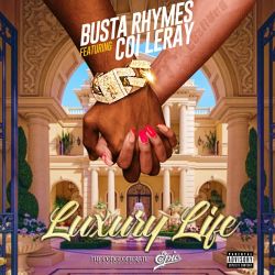 Busta Rhymes – LUXURY LIFE (feat. Coi Leray) – Single [iTunes Plus AAC M4A]