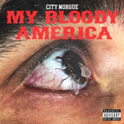 City Morgue, ZillaKami & SosMula – My Bloody America [iTunes Plus AAC M4A]