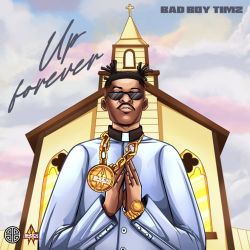 Bad Boy Timz – Up Forever – Single [iTunes Plus AAC M4A]
