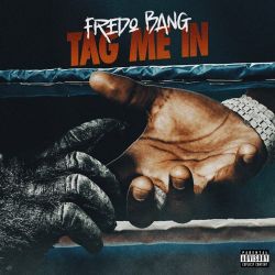 Fredo Bang – Tag Me In – Single [iTunes Plus AAC M4A]