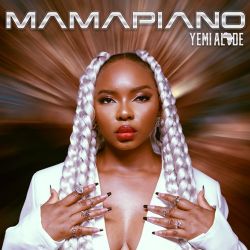 Yemi Alade – Mamapiano – EP [iTunes Plus AAC M4A]
