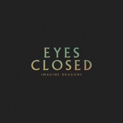 Imagine Dragons – Eyes Closed – Single [iTunes Plus AAC M4A]