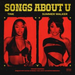 Tink & Summer Walker – Songs About U – Single [iTunes Plus AAC M4A]